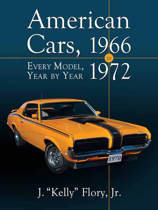 Title details for American Cars, 1966-1972 by J. "Kelly" Flory, Jr. - Available